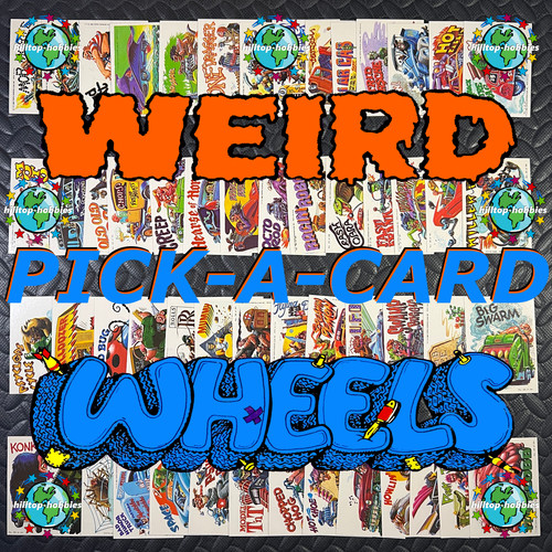 Weird wheels pick card - weird,